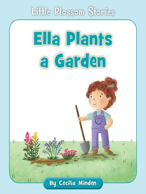cover image of Ella Plants a Garden